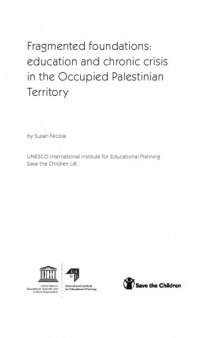 Fragmented Foundations: Education and Chronic Crisis in the Occupied Palestinian Territory