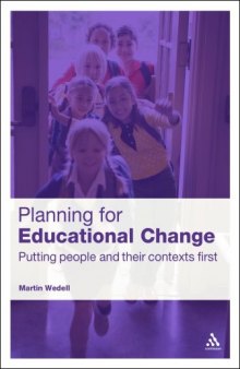 Planning for educational change: putting people and their contexts first