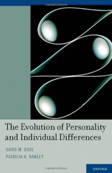 The Evolution of Personality and Individual Differences  