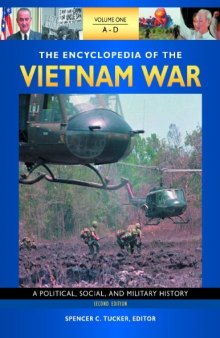 The Encyclopedia of the Vietnam War 4 volumes : A Political, Social, and Military History  