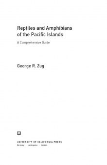 Reptiles and Amphibians of the Pacific Islands : A Comprehensive Guide