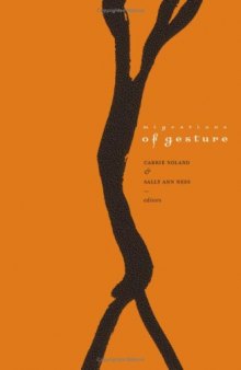 Migrations of gesture