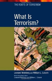 What Is Terrorism? (The Roots of Terrorism)