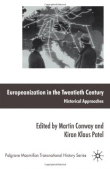 Europeanization in the Twentieth Century: Historical Approaches