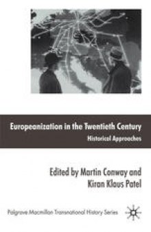 Europeanization in the Twentieth Century: Historical Approaches