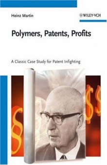 Polymers, Patents, Profits