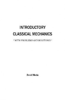 Introductory classical mechanics with problems and solutions
