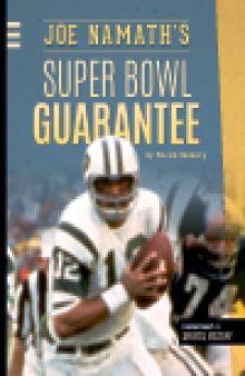 Joe Namath's Super Bowl Guarantee