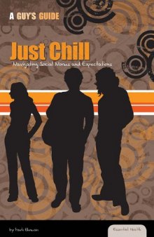 Just Chill: Navigating Social Norms and Expectations