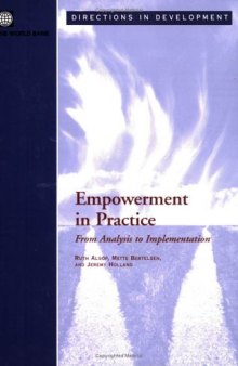 Empowerment in Practice: From Analysis to Implementation (Directions in Development)