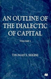 An Outline of the Dialectic of Capital Volume 1