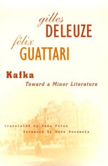 Kafka: Toward a Minor Literature (Theory and  History of Literature, Volume 30)