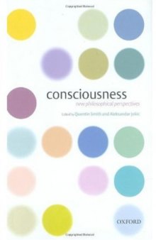 Consciousness: New Philosophical Perspectives