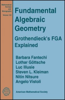 Fundamental algebraic geometry. Grothendieck'a FGA explained