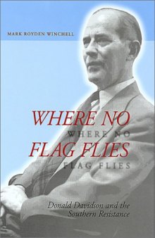 Where No Flag Flies: Donald Davidson and the Southern Resistance