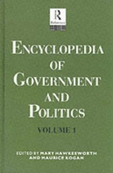 Encyclopedia of Government and Politics, Volume 1 (Routledge Reference)