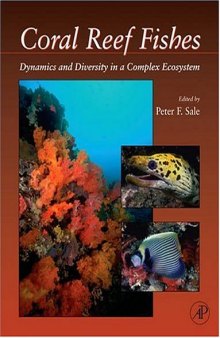 Coral Reef Fishes: Dynamics and Diversity in a Complex Ecosystem  Animals   Pets 