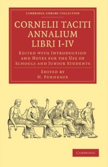 Cornelii Taciti Annalium Libri I–IV: Edited with Introduction and Notes for the Use of Schools and Junior Students