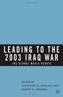 Leading to the 2003 Iraq War: The Global Media Debate