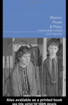 Women, Power and Policy: Comparative Studies of Childcare