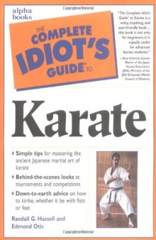 The Complete Idiot's Guide to Karate