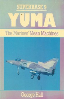 Yuma. The Marines Mean Machine