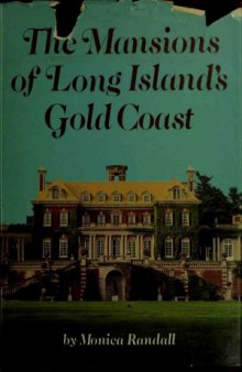 The Mansions of Long Islands gold coast