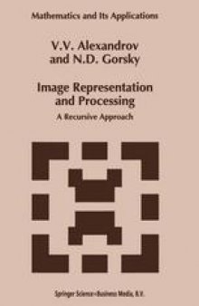 Image Representation and Processing: A Recursive Approach