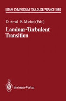 Laminar-Turbulent Transition: IUTAM Symposium Toulouse/France September 11–15, 1989