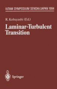 Laminar-Turbulent Transition: IUTAM Symposium, Sendai/Japan, September 5 – 9, 1994