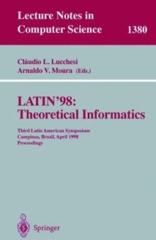 LATIN'98: Theoretical Informatics: Third Latin American Symposium Campinas, Brazil, April 20–24, 1998 Proceedings