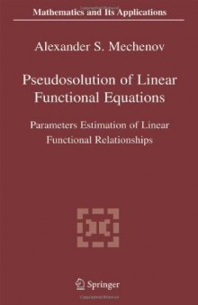 Pseudosolution of linear functional equations : parameters estimation of linear functional relationships