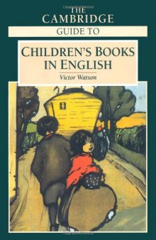 The Cambridge Guide to Children's Books in English (Cambridge Reading)