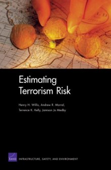 Estimating Terrorism Risk (Rand Corporation Monograph)
