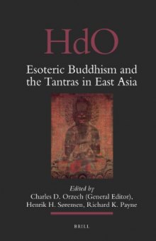 Esoteric Buddhism and the Tantras in East Asia (Handbook of Oriental Studies)  