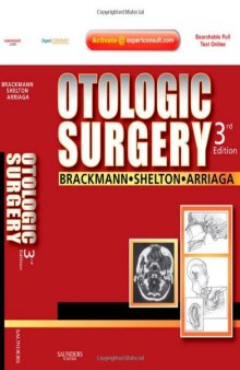 Otologic Surgery: Online and Print, Third Edition  