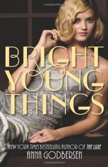 Bright Young Things (with Bonus Material)