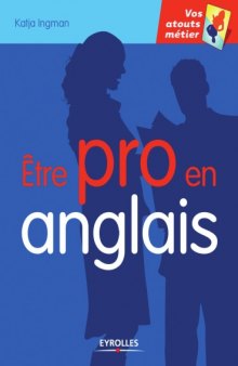 Etre pro en anglais