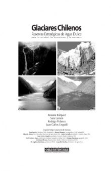 Glaciares Chilenos: Reservas Estrategicas de Agua Dulce