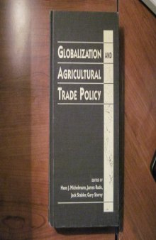 Globalization and Agricultural Trade Policy