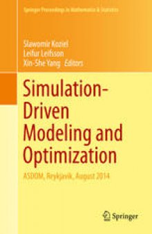 Simulation-Driven Modeling and Optimization: ASDOM, Reykjavik, August 2014