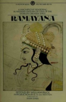 Ramayana: King Rama's Way: Valmiki's Ramayana told in English Prose by William Buck
