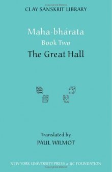 Mahabharata Book Two: The Great Hall (Clay Sanskrit Library)