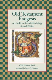 Old Testament Exegesis: A Guide to the Methodology, Second Edition (Resources for Biblical Study 39)