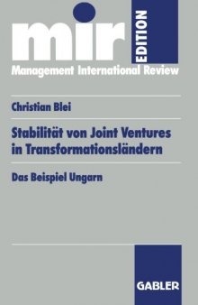 Stabilität von Joint Ventures in Transformationsländern: Das Beispiel Ungarn