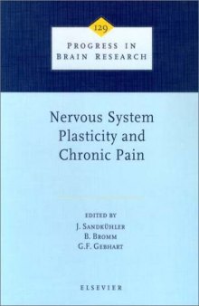 Nervous System Plasticity and Chronic Pain