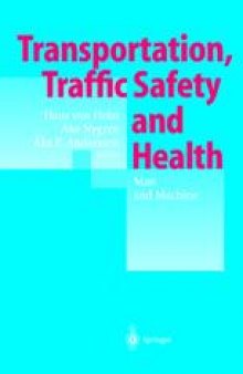 Transportation, Traffic Safety and Health — Man and Machine: Second International Conference, Brussels, Belgium, 1996