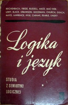 Logika i język: studia z semiotyki logicznej