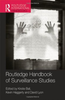 Routledge Handbook of Surveillance Studies