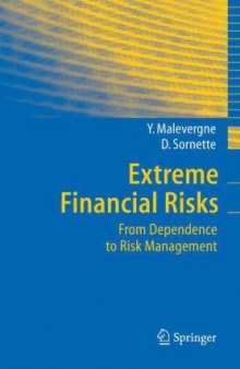 Extreme Financial Risks: From Dependence to Risk Management